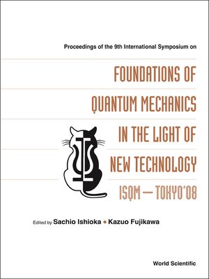 cover image of Foundations of Quantum Mechanics In the Light of New Technology